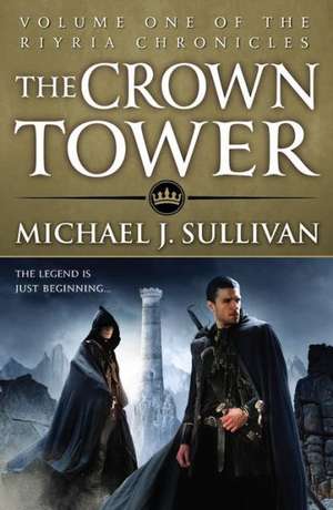 The Crown Tower de Michael J. Sullivan