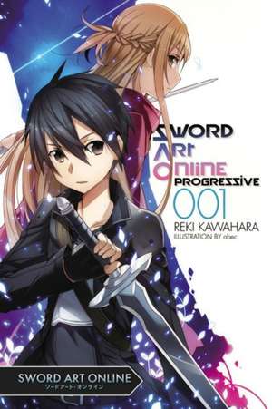 Sword Art Online Progressive 1 (light novel) de Reki Kawahara