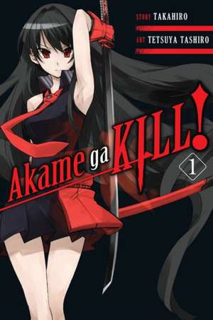 Akame ga KILL!, Vol. 1 de Takahiro