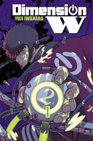 Dimension W, Vol. 2 de Yuji Iwahara