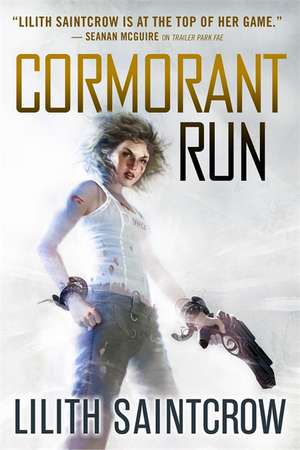 Cormorant Run de Lilith Saintcrow