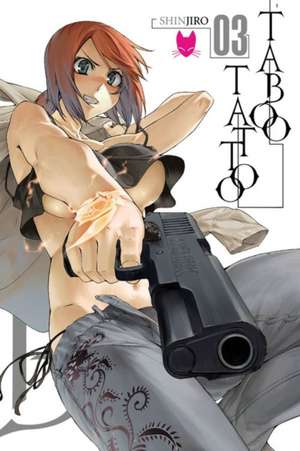 Taboo Tattoo, Vol. 3 de Shinjiro