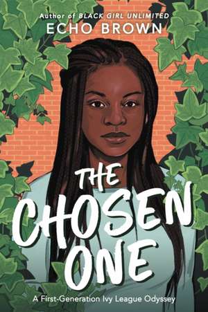 The Chosen One de Echo Brown