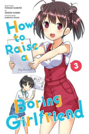 How to Raise a Boring Girlfriend, Vol. 3 de Takeshi Moriki