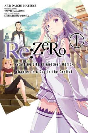 Re ZERO Starting Life in Another World Volume 1 (manga) de Tappei Nagatsuki