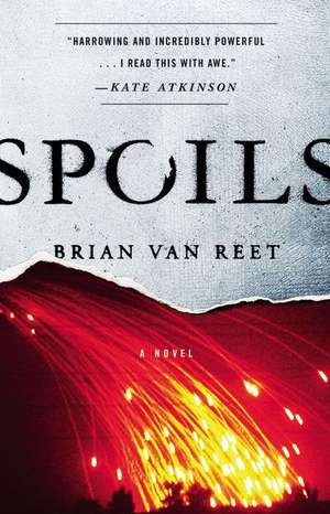 Spoils de Brian Van Reet