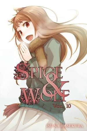 Spice and Wolf Volume 10 de Isuna Hasekura