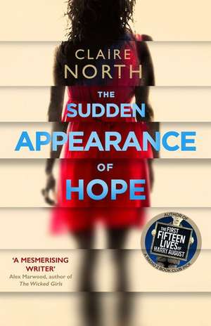 The Sudden Appearance of Hope de Claire North