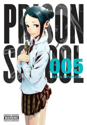 Prison School, Vol. 5 de Akira Hiramoto