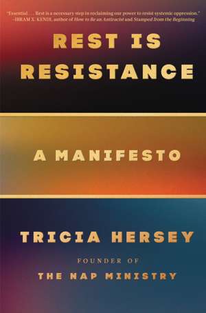 Rest Is Resistance de Tricia Hersey