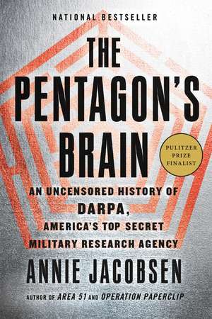 Pentagon's Brain de Annie Jacobsen