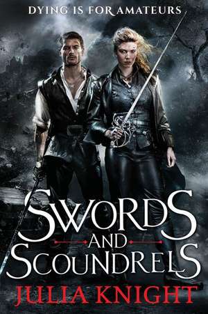 Swords and Scoundrels de Julia Knight