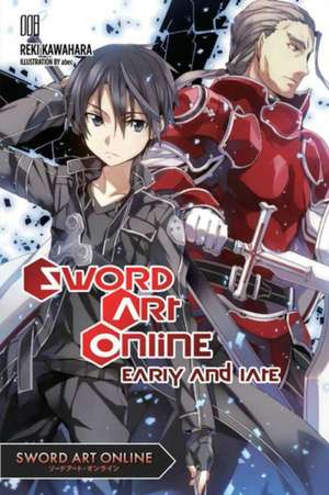 Sword Art Online 8 (light novel): Early and Late de Reki Kawahara