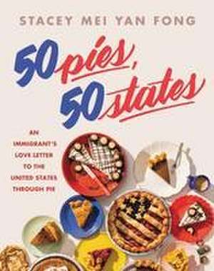 50 Pies, 50 States de Stacey Mei Yan Fong