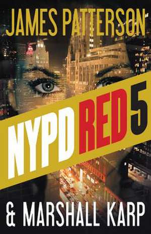 Red Alert: An NYPD Red Mystery de James Patterson