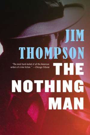 The Nothing Man de Jim Thompson