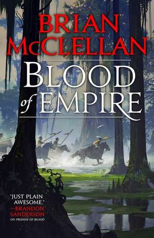 Blood of Empire de Brian McClellan