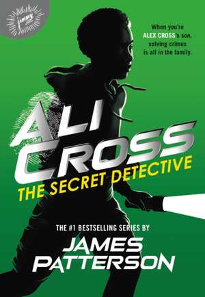 Ali Cross: The Secret Detective de James Patterson