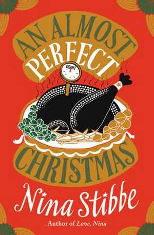 An Almost Perfect Christmas de Nina Stibbe