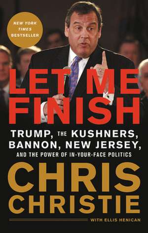 Let Me Finish de Chris Christie