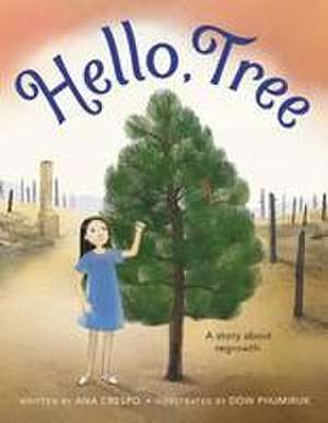 Hello, Tree de Ana Crespo