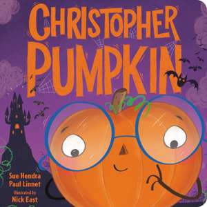 Christopher Pumpkin de Sue Hendra