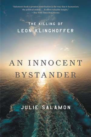Innocent Bystander de Julie Salamon