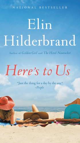 Here's to Us de Elin Hilderbrand