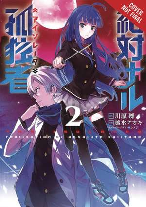 The Isolator, Vol. 2 (manga) de Reki Kawahara