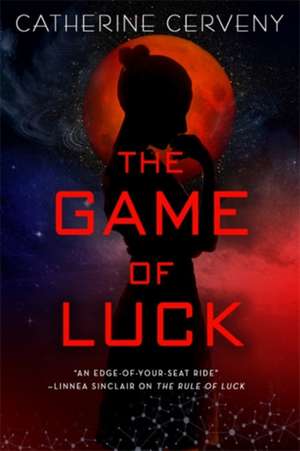 The Game of Luck de Catherine Cerveny