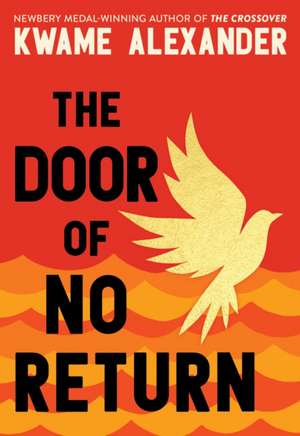 The Door of No Return de Kwame Alexander