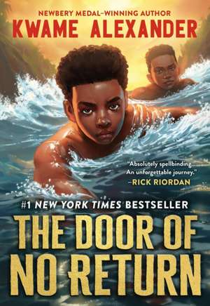 The Door of No Return de Kwame Alexander