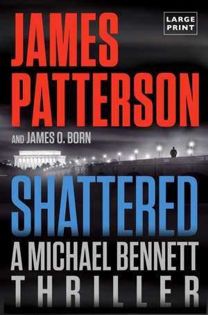 Shattered de James Patterson