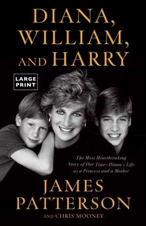 Diana, William, and Harry de James Patterson