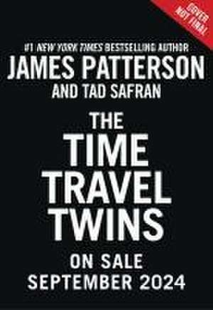 The Time Travel Twins de James Patterson