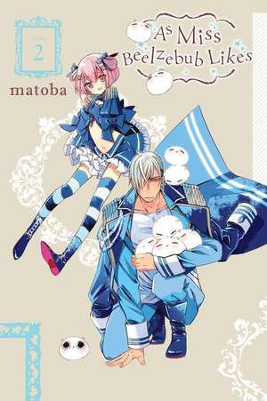 As Miss Beelzebub Likes, Vol. 2 de matoba