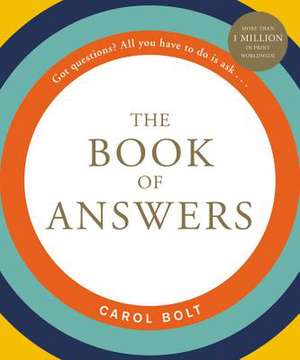 The Book of Answers de Carol Bolt