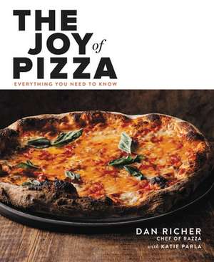 The Joy of Pizza de Dan Richer