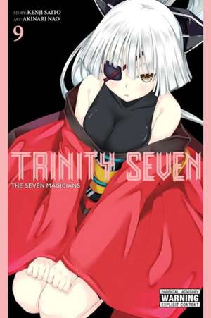 Trinity Seven, Vol. 9: The Seven Magicians de Kenji Saito