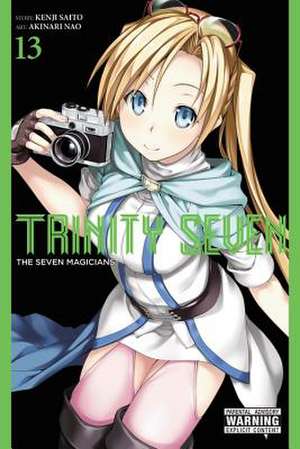 Trinity Seven, Vol. 13: The Seven Magicians de Kenji Saito