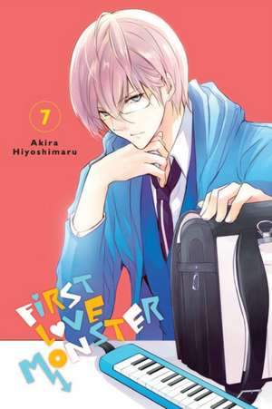 First Love Monster, Vol. 7 de Akira Hiyoshimaru