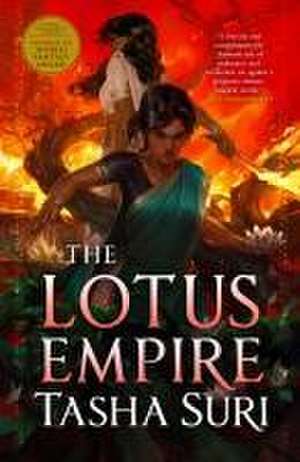 The Lotus Empire (Hardcover Library Edition) de Tasha Suri