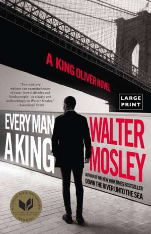 Every Man a King de Walter Mosley