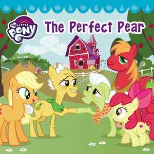 My Little Pony: The Perfect Pear de Hasbro