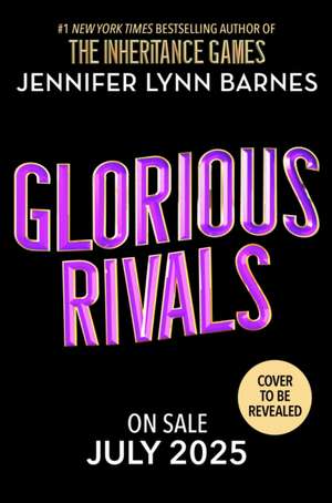 Glorious Rivals de Jennifer Lynn Barnes