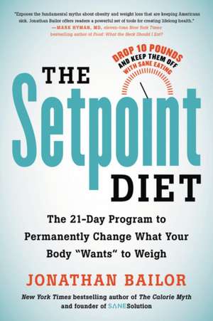 The Setpoint Diet de Jonathan Bailor