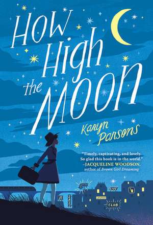 How High the Moon de Karyn Parsons