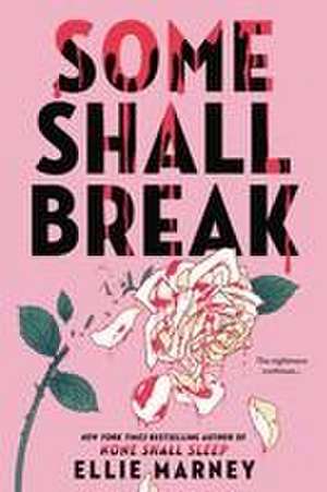 Some Shall Break de Ellie Marney