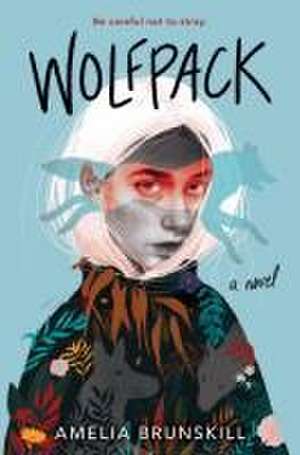 Wolfpack de Amelia Brunskill