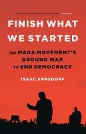 Finish What We Started de Isaac Arnsdorf